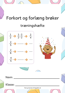 Matematikopgaver 4. klasse, 5. klasse og 6. klasse med at forkorte og forlænge brøker.