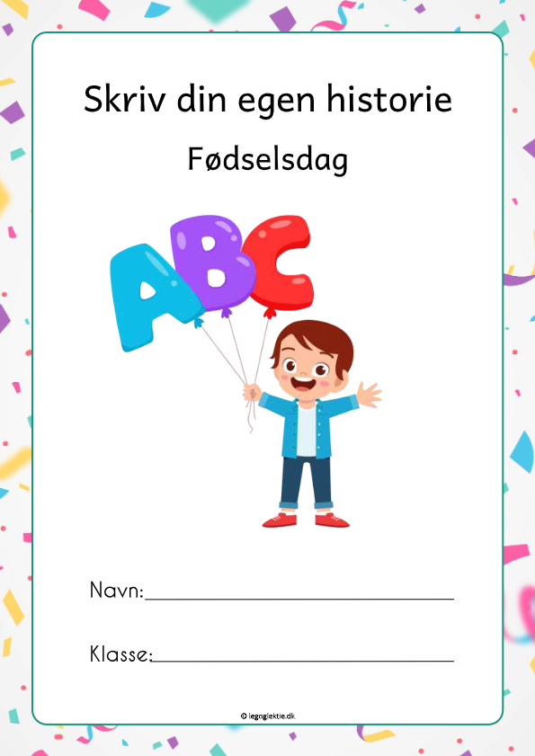 Skriveopgave i dansk om fødselsdag. Dit barn træner sine sprog- og skrivefærdigheder.