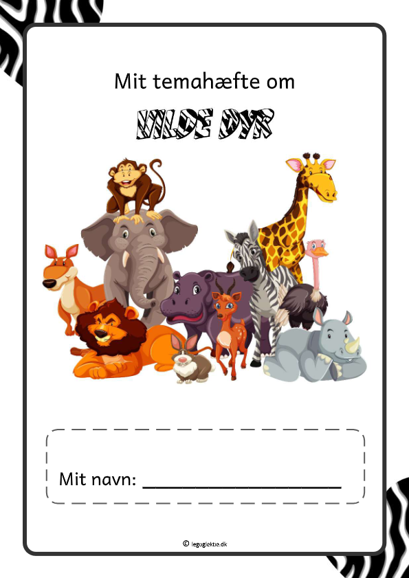 Temahæfte om vilde dyr. Til 0. klasse med et dansk- og matematikfagligt fokus.