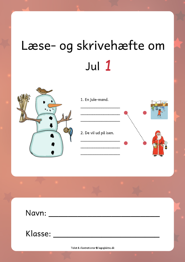 Læse og skrivehæfte om jul til dansk 1. - 2. klasse.