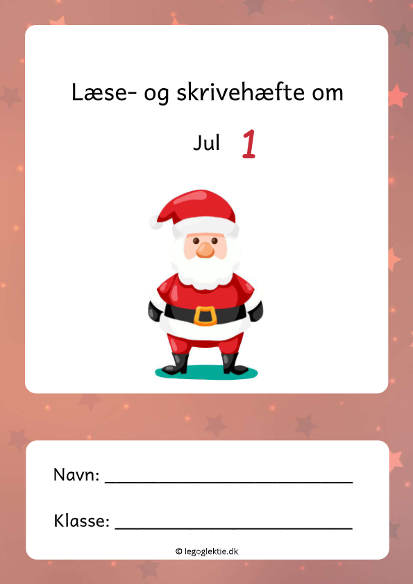 Læse og skrivehæfte om jul til dansk 1. - 2. klasse.