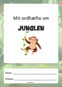 Ordhæfte om junglen til dansk 1. - 2. klasse.