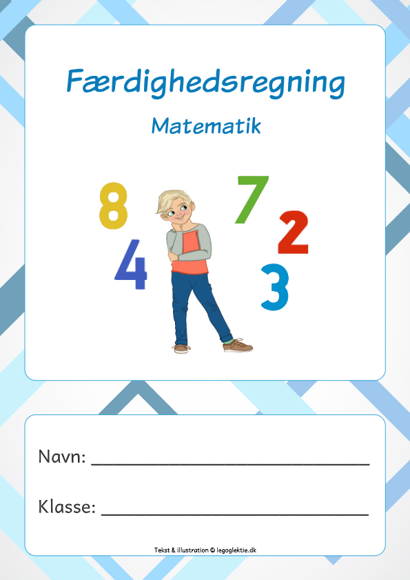 Opgavehæfte i matematik med færdighedsregning til 4. - 5. klasse.