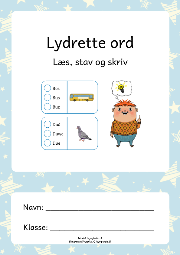 Læs, skriv og stav med lydrette ord til dansk 0. klasse og 1. klasse. Lær at læse.