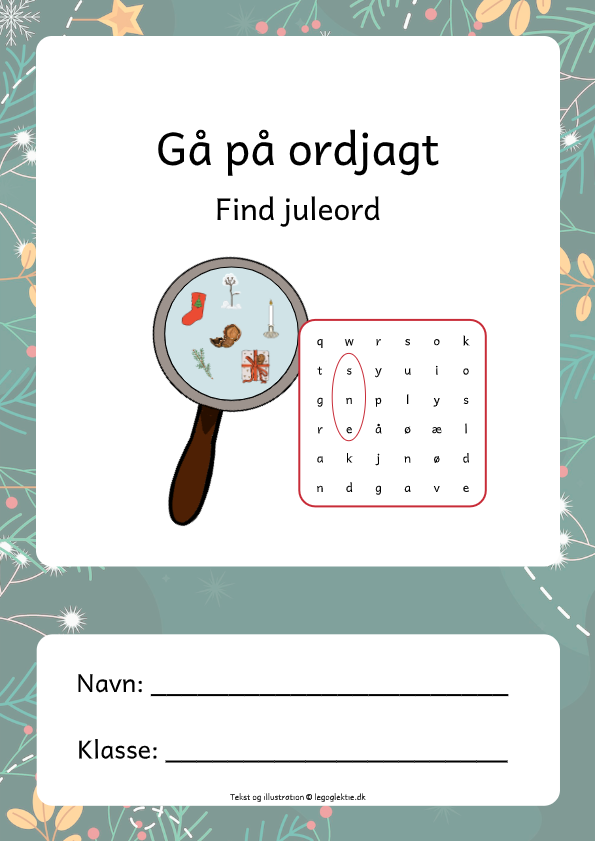 Gå på ordjagt med juleord. Juleopgaver til dansk 1. klasse og 2. klasse.