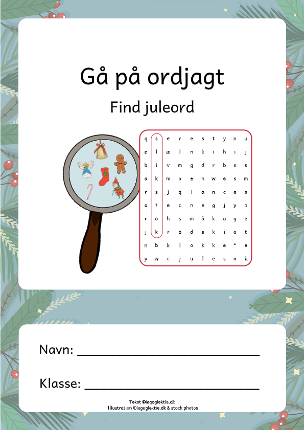 Gå på ordjagt med juleord. Juleopgaver til dansk 3. klasse og 4. klasse.