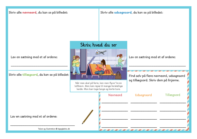 Danskopgaver til 3. klasse og 4. klasse med skriv hvad du ser med navneord, udsagnsord og tillægsord.