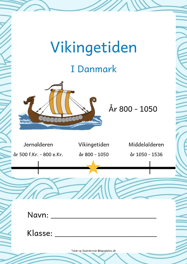 Undervisningsmateriale om Vikingetiden i Danmark til 3. klasse og 4. klasse i historie.